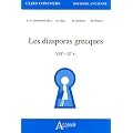 Les diasporas grecques - XIIIe-IIIe si�cle