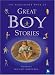 Books : The Kingfisher Book of Great Boy Stories: A Treasury of Classics from Children's Literature (Kingfisher Book Of...)