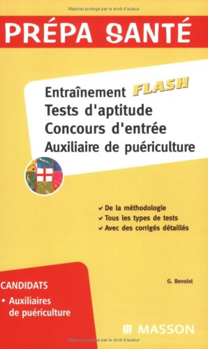 Entraînement flash, Tests d'aptitude, Concours d'entrée, Auxiliaire de puériculture
