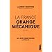 La France orange m�canique