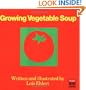 Growing Vegetable Soup (Books for Young Readers)