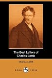 The Best Letters of Charles Lamb (Dodo Press)
