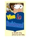 Viva Le Resistance! (Annie Books)