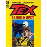 Tex e il figlio di Mefistodi Gianluigi Bonelli
