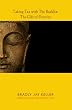 Taking Tea with The Buddha: The Gift of Practice