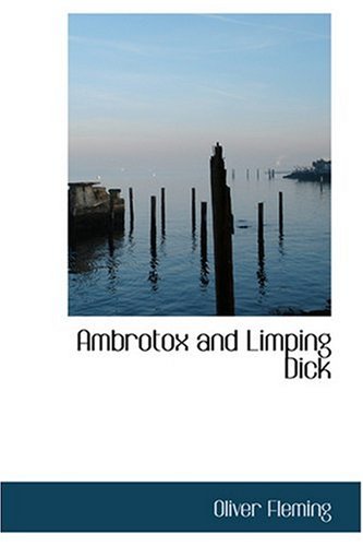 ambrotox and limping dick