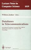 Databases in Telecommunications: International Workshop, Co-located with VLDB-99 Edinburgh, Scotland, UK, September 6th, 1999, Proceedings (Lecture Notes in Computer Science)