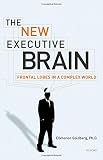 The new executive brain : frontal lobes in a complex world