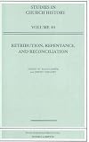 Cover of Retribution, Repentance and Reconciliation by  0952973391