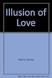 Illusion of love