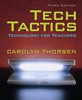 Techtactics: Technology for Teachers (3rd Edition)