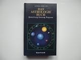Produkt-Bild: Das Astrologiebuch. Berechnung, Deutung, Prognose