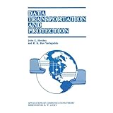 data transportation and protection applications of communications theory