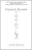 Feynman's Rainbow: A Search for Beauty in Physics and in Life