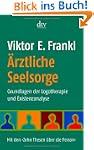 �rztliche Seelsorge: Grundlagen der L...