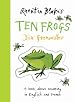 Quentin Blake's Ten Frogs: A Book About Counting in English and French