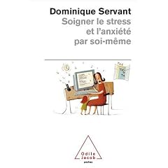 Soigner le stress et l'anxi�t� par soi-m�me