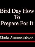 Bird Day  How To Prepare For It