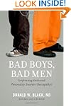 Bad Boys, Bad Men: Confronting Antiso...