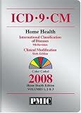 ICD-9-CM 2008 Home Health Edition, Volumes 1, 2 & 3