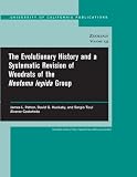 The Evolutionary History and a Systematic Revision of Woodrats of the Neotoma lepida Group (University of California Publications in Zoology)