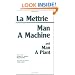 Man a Machine and Man a Plant