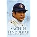 Sachin Tendulkar: The Definitive Biography