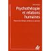 Psychoth�rapie et relations humaines : Th�orie de la th�rapie centr�e sur la personne
