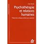 Psychoth�rapie et relations humaines : Th�orie de &hellip de Carl Rogers