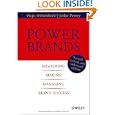 Power Brands: Measuring, Making and Managing Brand Success'
