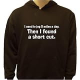 I Used To Jog 5 Miles A Day Hooded Sweatshirt, Funny Shirts 41LQRSI1WUL. SL160 I Used To Jog 5 Miles A Day Hooded Sweatshirt, Funny Shirts