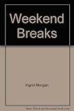 The Holiday Which? guide to weekend breaks