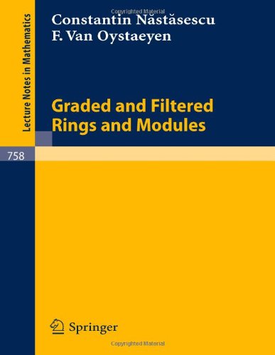 Graded and Filtered Rings and Modules (Lecture Notes in Mathematics)