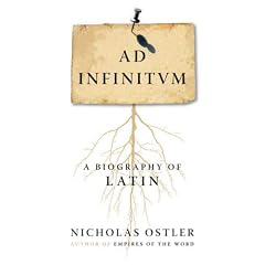 Ad Infinitum: A Biography of Latin