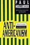 Anti-Americanism: Irrational and Rational