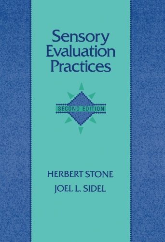 Sensory Evaluation Practices: Food and Science Technology Series