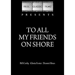 To All My Friends on Shore (1972)