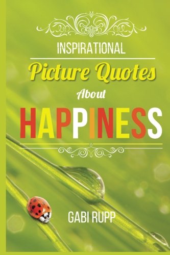 Inspirational Picture Quotes about Happiness