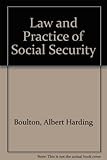 The law and practice of social security