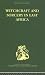Book Witchcraft and Sorcery in East Africa (Routledge Library Editions: Anthropology and Ethnography)