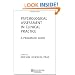 Psychological Assessment in Clinical Practice: A Pragmatic Guide