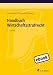 Bücher : Handbuch Wirtschaftsstrafrecht