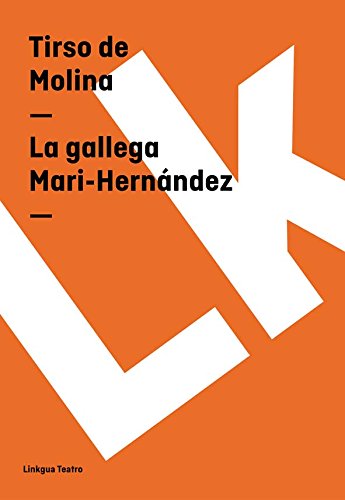 La gallega Mari-Hernández (Spanish Edition)