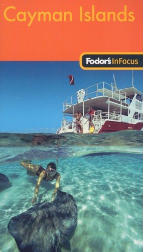 City Travel Guides Discounted  Books : Fodor's In Focus Cayman Islands, 1st Edition (In Focus)