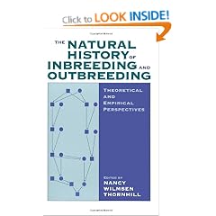 The Natural History of Inbreeding and Outbreeding: Theoretical and Empirical Perspectives