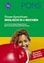 PONS Power-Sprachkurs Englisch in 4 Wochen. Buch und 2 CDs: Schnell lernen durch ideale Tagesportionen