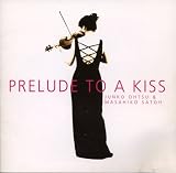 PRELUDE TO A KISS