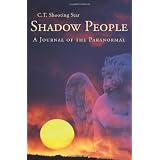 Shadow People: A Journal of the Paranormalby Shooting Star C. T....