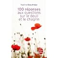 100 r�ponses aux questions sur le deuil et le chagrin