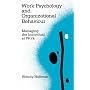 Work Psychology and Organizational Behaviour: Managing the Individual at Work